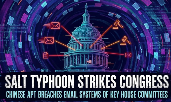 Salt Typhoon Strikes Congress: Chinese APT Breaches Email Systems of Key House Committees